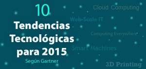 El futuro es hoy. ¿Qué nos depara el 2015 en TI según Gartner?