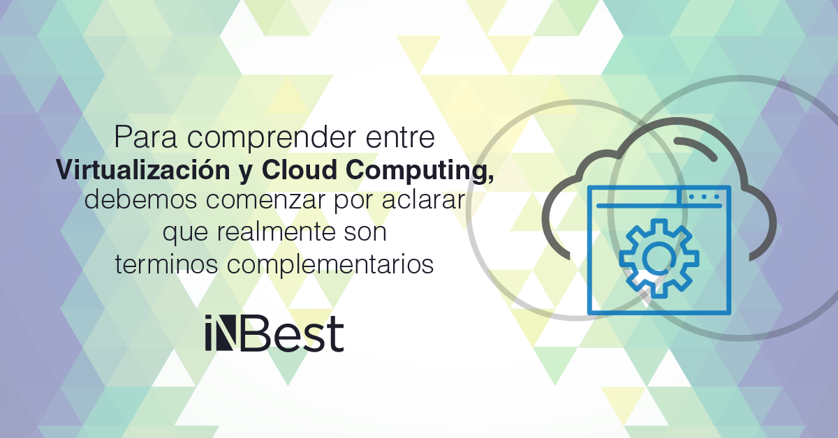 ¿Cuál es la diferencia entre Virtualización y Cloud Computing?.png
